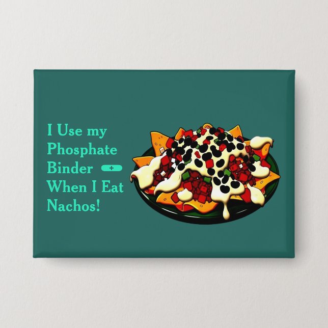 Nachos Phosphatbinder-Knopf Button (Vorderseite)