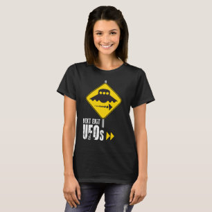 Nächste Ausfahrt UFOs T-Shirt