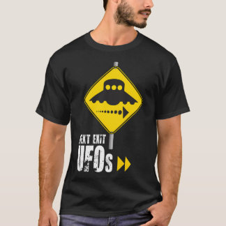 Nächste Ausfahrt Ufos T-Shirt