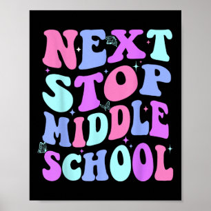 Nächste Haltestelle Mittelschule Groovy Grundschul Poster