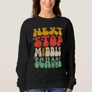 Nächste Haltestelle Mittelschule Grundschule Absch Sweatshirt