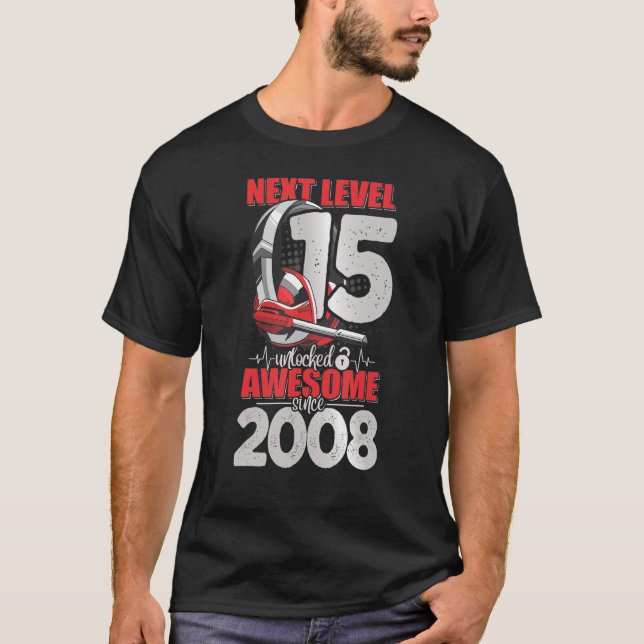 Nächste Stufe Entsperrt 15 Jahre alter Junge 2008  T-Shirt (Vorderseite)