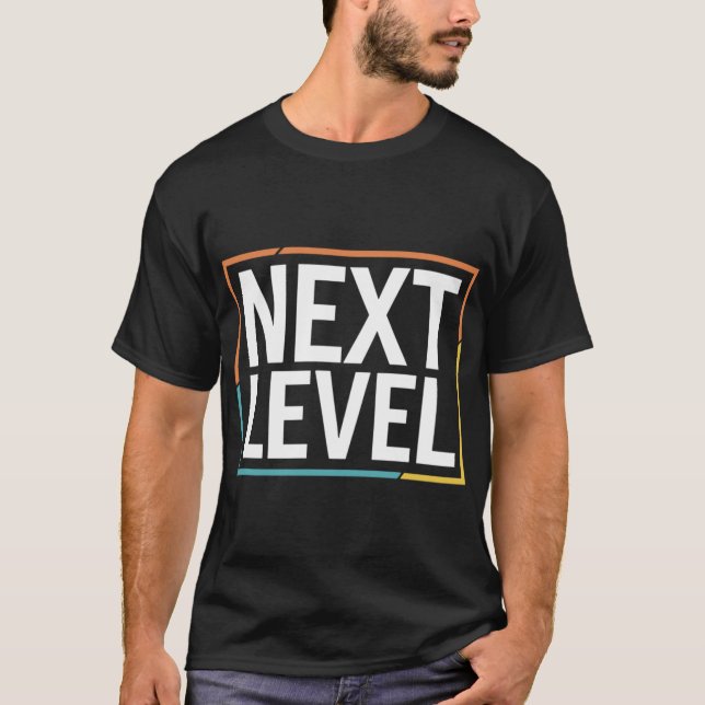 Nächste Stufe T-Shirt (Vorderseite)