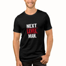 Nächster-Level-Mann Motivations-Grafikt-Shirt