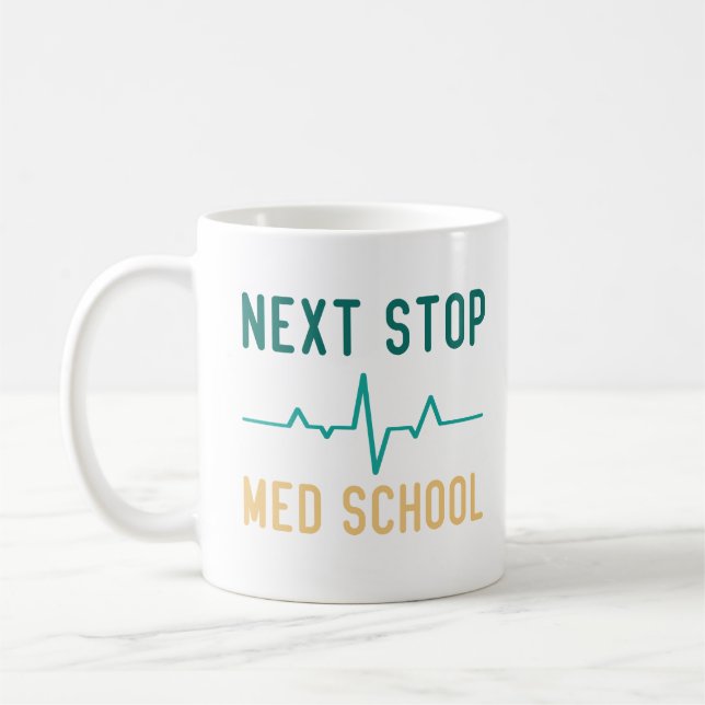 Nächster Stopp Med School Funny Medical Student Kaffeetasse (Links)