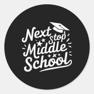 Nächster Stopp Mittelschule Abschluss 2025 Letzter Runder Aufkleber