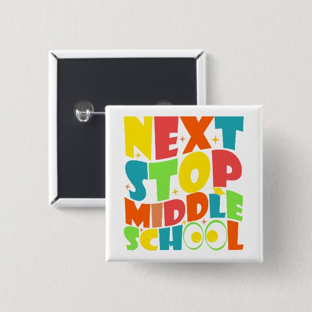 Nächster Stopp Mittelschule Lustige Sprüche Kinder Button (Vorne & Hinten)