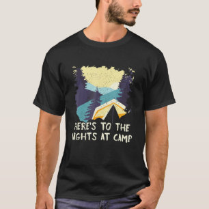 Nächte im Camp Camping Forest Camper Woods Vacatio T-Shirt