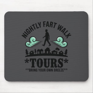 Nächtliche Fürzwanderungen Lustiger Spruch Mousepad