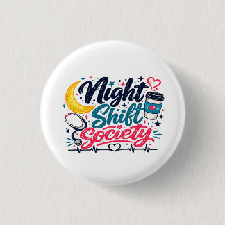 Nachtschicht Gesellschaft Button