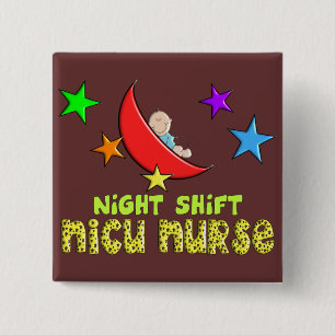 Nachtschicht NICU KRANKENSCHWESTER Geschenke Button