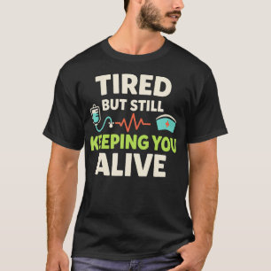 Nachtschwester Müde Krankenschwester Rn Kaffee Übe T-Shirt