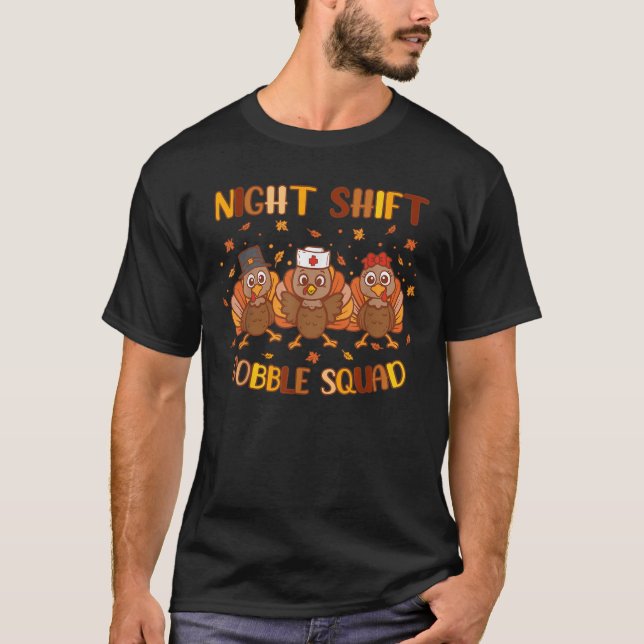 Nachtverteiler Gobble Squad Night Worker Danke T-Shirt (Vorderseite)