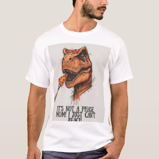 Nachvollziehbares T-Rex-Pizza- "Es Ist Keine Phase T-Shirt
