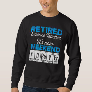 Nachwuchslehrer am Wochenende Schulruhestand Sweatshirt