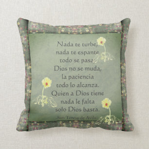 "Nada te turbe" St Teresa Gebet von Avila Kissen