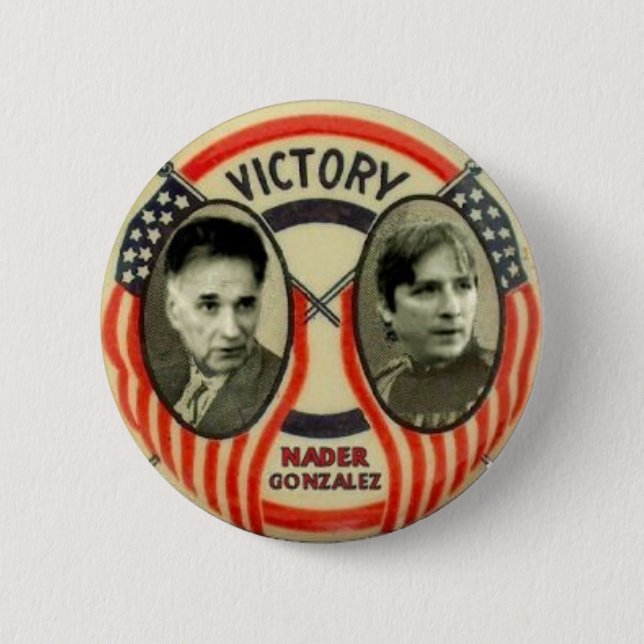 Nader und Gonzalez Button (Vorderseite)