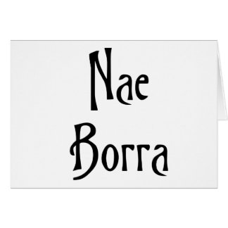 Nae Borra Slang Banter lustiger Spaß
