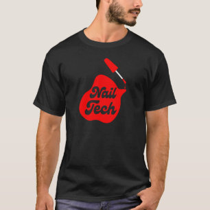 Nageldesignerin für Damen Nägel Tech Pediküre Schö T-Shirt