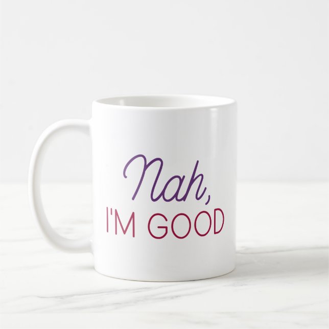 Nah I bin gut Kaffeetasse (Links)