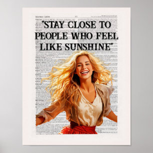 Nah zu denen bleibe, die sich wie Sonnenschein ben Poster