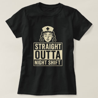 Nahe Night Shift Nurve T-Shirt