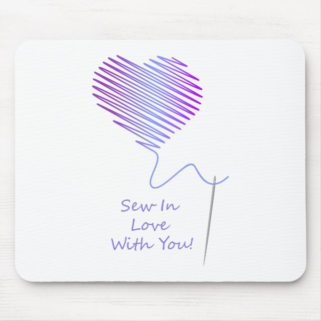 Nähen in Liebe mit Ihnen Mousepad (Vorne)