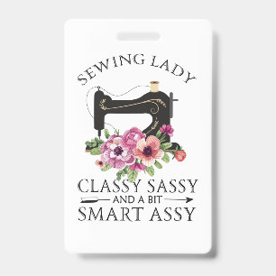 Nähen Lady Klasse Sassy und ein bisschen Smart Ass Ausweis