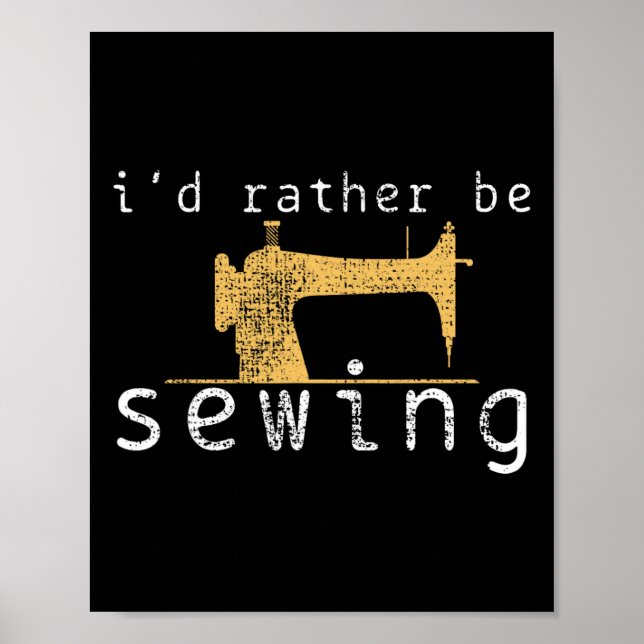 Nähen Nähen Funny Sprichwort Geschenk Poster (Vorne)