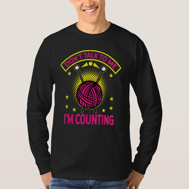 Nähen nicht mit mir reden Ich zähle 2 T-Shirt (Vorderseite)