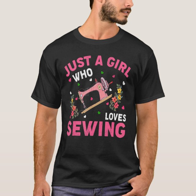 Nähen nur eines Mädchens, das Lieben nähen T-Shirt (Vorderseite)