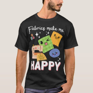 Nähen Quilten Glücklich - Näherin Quilter Neuheit  T-Shirt