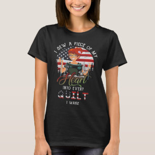 Nähen Sie ein Stück meines Herzens in jedes Stück  T-Shirt