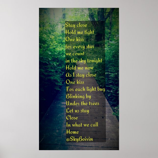 nahes Gedicht bearbeiten bleibe Poster (Vorne)