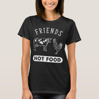 Nahrung der Freunde nicht T-Shirt