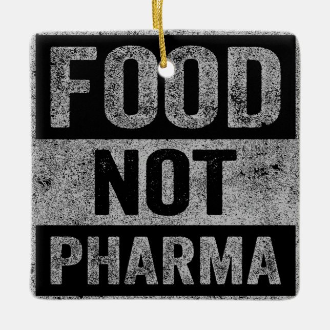 Nahrung nicht Pharma Natürliche Bio Ernährung Keramikornament (Vorderseite)