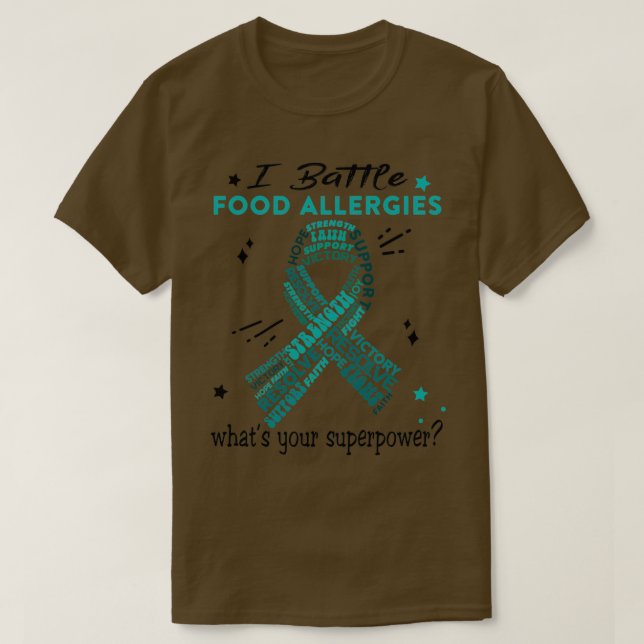 Nahrungsallergien Krieger, ich kämpfe gegen Lebens T-Shirt (Design vorne)