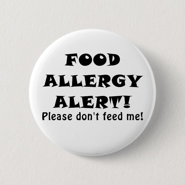 Nahrungsmittelallergie-Alarm bitte füttern mich Button (Vorderseite)