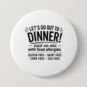 Nahrungsmittelallergien Lustiger Spruch Button