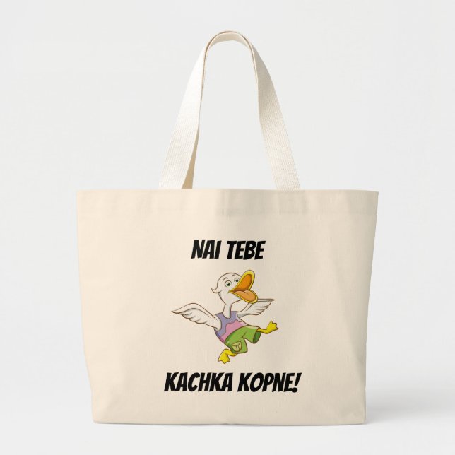 NaI Tebe Kachka Kopne! Ukrainische Jumbo Stoffbeutel (Vorne)