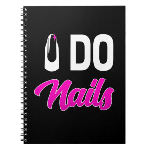 Nail Artist Do Nails Notizblock