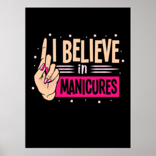 Nail Boss glaubt an Maniküre Poster