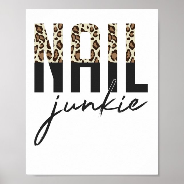 Nail Junkie Nail Salon Nail Technician F Poster (Vorne)