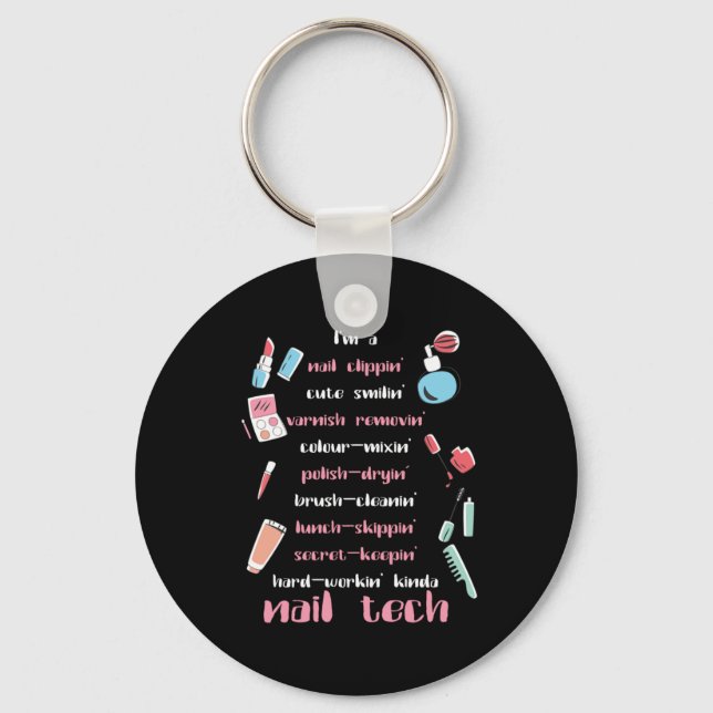 Nail Tech Beautician Fingernails Nail Tech Geschen Schlüsselanhänger (Vorderseite)
