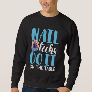 Nail Tech Quote Work Uniform Nail Polnischer Leopa Sweatshirt