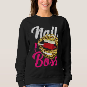 Nail Tech Quote Work Uniform Nail Polnischer Leopa Sweatshirt