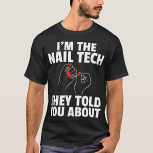 Nail Tech Technician Polnischer Kosmetologe T-Shirt