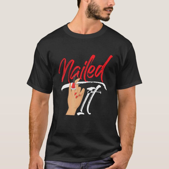 Nail Tech Work Uniform Nail Polnisch 6 T-Shirt (Vorderseite)