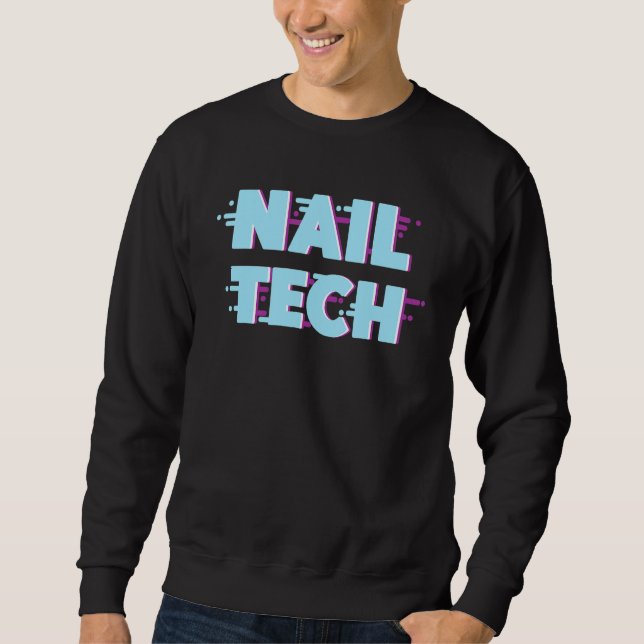 Nail Tech Work Uniform Nail Polnischer Glitch Retr Sweatshirt (Vorderseite)