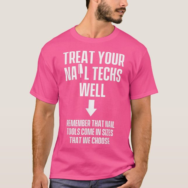 Nail Technician Leckerei Nail Tech Artist T-Shirt (Vorderseite)